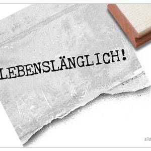 Stempel Hochzeit Textstempel - LEBENSLÄNGLICH!
