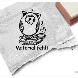 Stempel Lehrerstempel Eule I, Material fehlt - Kritik zur Motivation der Kinder, Belohnung, Belobigung, Kita und Schule, Geschenk für Kinder
