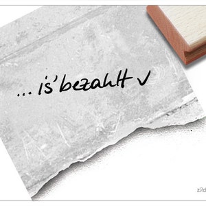 Stempel Textstempel Schriftstempel - IS BEZAHLT
