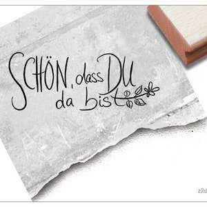 Timbro BELLO che TU sia qui, scritto a mano con viticcio - timbro con testo per cartoline, etichette regalo, decorazioni per la tavola, regali per gli ospiti, album di ritagli