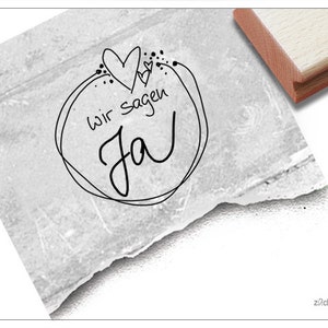 Stempel Hochzeitsstempel WIR SAGEN JA in Handschrift - Textstempel zur Hochzeit, für Einladungskarten, Heiratsanzeige, Fotobuch, Tischdeko