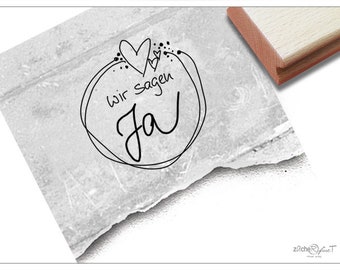 Stempel Hochzeitsstempel WIR SAGEN JA in Handschrift - Textstempel zur Hochzeit, für Einladungskarten, Heiratsanzeige, Fotobuch, Tischdeko