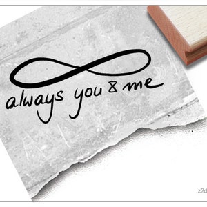 Stempel Textstempel ALWAYS YOU & ME mit Infinity - Schriftstempel für Liebe und Freundschaft, Valentinstag, Hochzeit, Karten, Einladung,Deko