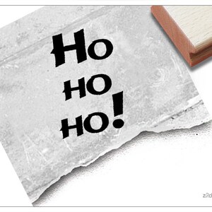 Stempel Weihnachtsstempel HO HO HO Textstempel zu Weihnachten, Karten, Geschenkanhänger, Weihnachtsgeschenk, Weihnachtsdeko, Tischdeko Bild 1