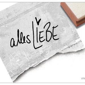 Stempel Textstempel ALLES LIEBE in Handschrift Schriftstempel für viele Anlässe Glückwünsche, Karten, Briefe, Geschenkanhänger, Geschenk image 1