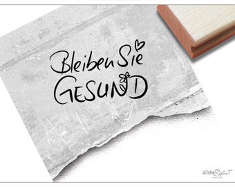 Stempel Bleiben Sie gesund, in Handschrift - Textstempel für Nachrichten, Karten und Briefe, Geschenkanhänger, Scrapbook, Gesundheit, Spruch