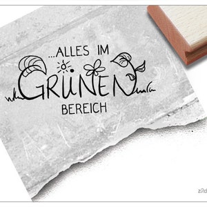 Stempel Alles im grünen Bereich - Textstempel mit Spruch für Nachrichten und Karten, Geschenkanhänger, Scrapbook, Basteln, Deko, Geschenk