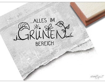 Stempel Alles im grünen Bereich - Textstempel mit Spruch für Nachrichten und Karten, Geschenkanhänger, Scrapbook, Basteln, Deko, Geschenk