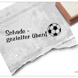 Stempel Schade - gezielter üben! - Lehrerstempel mit Fußball - Stempel für Lehrer zur Motivation der Kinder - Schulstempel, Geschenk