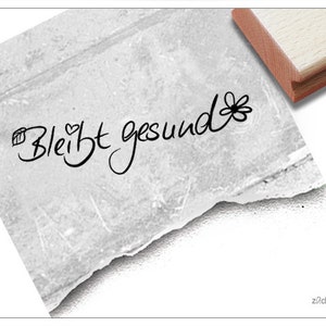 Stempel Bleibt gesund, in Handschrift - Textstempel für Nachrichten, Karten und Briefe, Geschenkanhänger, Scrapbook, Gesundheit, Spruch