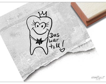 Stempel Arztstempel DAS WAR TOLL! mit Zahn - Kinderstempel, Motivation, Lob, Belohnung für Kinder beim Zahnarzt, Geschenk für Patienten