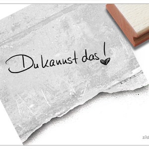 Timbre Vous pouvez le faire ! - Tampon texte avec dicton pour motiver les enfants, motivation, école et examens, cartes, bricolage et décoration, scrapbooking.