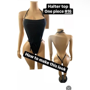 May include: Black halter top one-piece swimsuit with a tie at the back. The text "Halter top One piece #16" is written on the image.