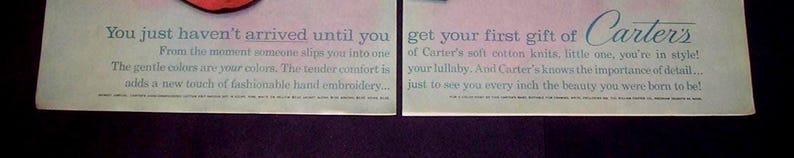 Puede incluir: Dos anuncios vintage con texto. El anuncio de la izquierda dice "You just haven't arrived until you" y el anuncio de la derecha dice "get your first gift of Carter's". Ambos anuncios tienen un fondo verde claro y texto en una fuente de escritura.