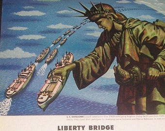 1943 Shell Oil Company, Vintage Magazine Ad, WWII Liberty Bridge, Statue of Liberty & U.S. Shipbuilders
