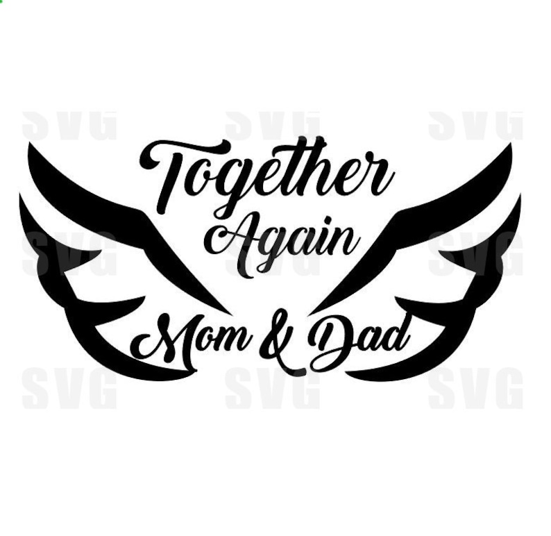 Download Angel Wings Mom and Dad Together Again SVG and Ai digital ...
