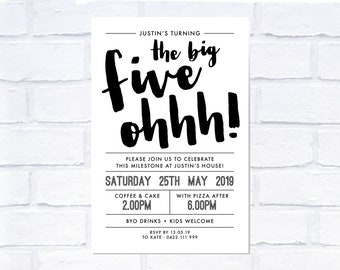 Big Five Ohhh Invitation, Digital Invitation, Print Yourself