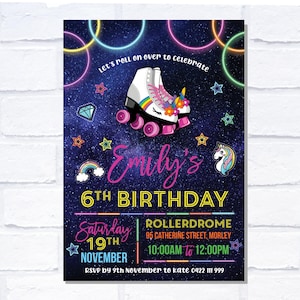 May include: A birthday party invitation with a dark blue galaxy background. The invitation features a roller skate with a rainbow stripe, flowers, and a unicorn horn. Text includes "Emily's 6th Birthday", date, time, and location.