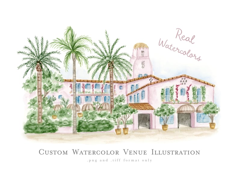 May include: Watercolor illustration of a pink building with a tower, blue shutters, and palm trees. The image includes the text "Real Watercolors" and "Custom Watercolor Venue Illustration."