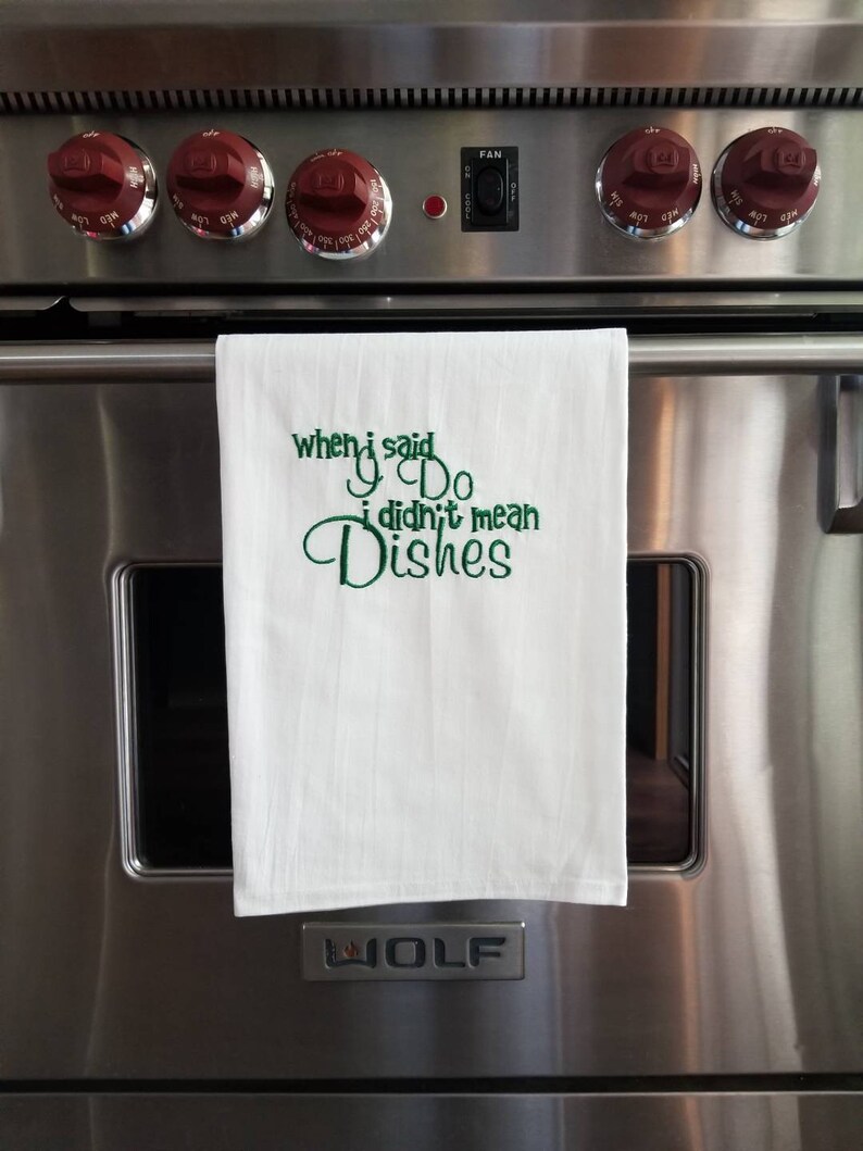 I Don/'t Do Dishes tea towel