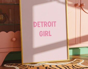 Detroit Girl Poster Printable Quote Wall Art Digital Download Trendy Pink Dorm Decor