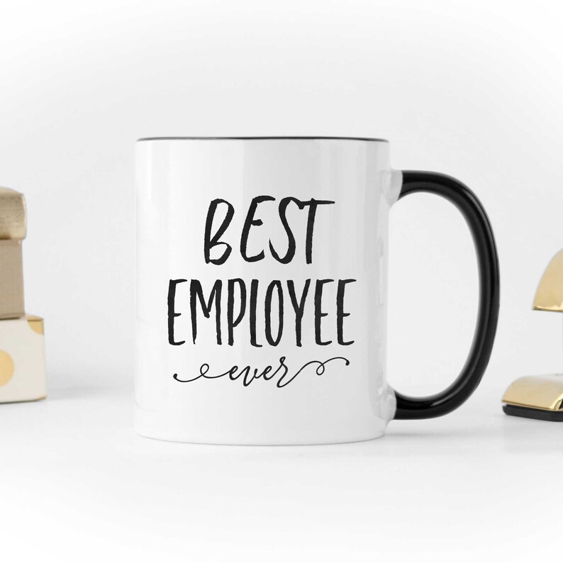 Best Employee Ever Coffee Mug Gift Employee Appreciation Day Etsy