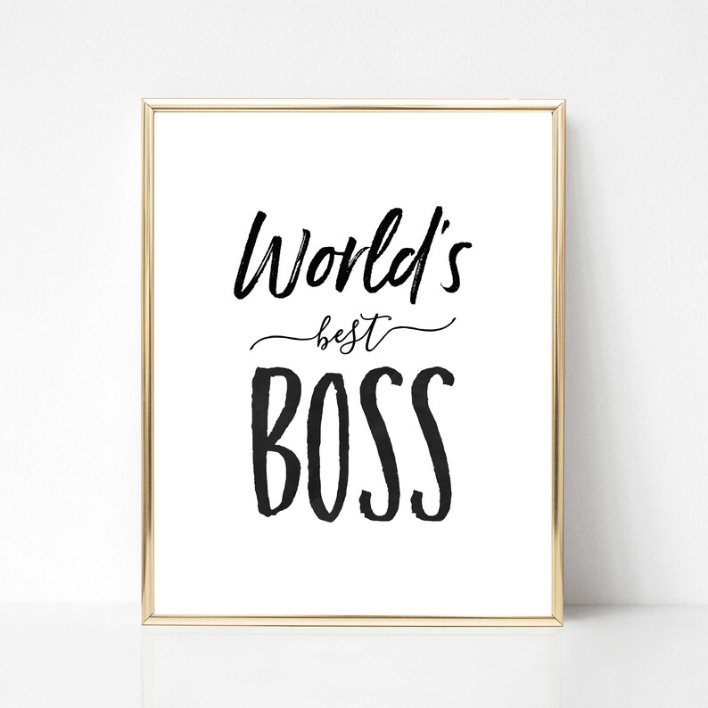 World's Best Boss Digital Print Best Boss Quote Gift Etsy