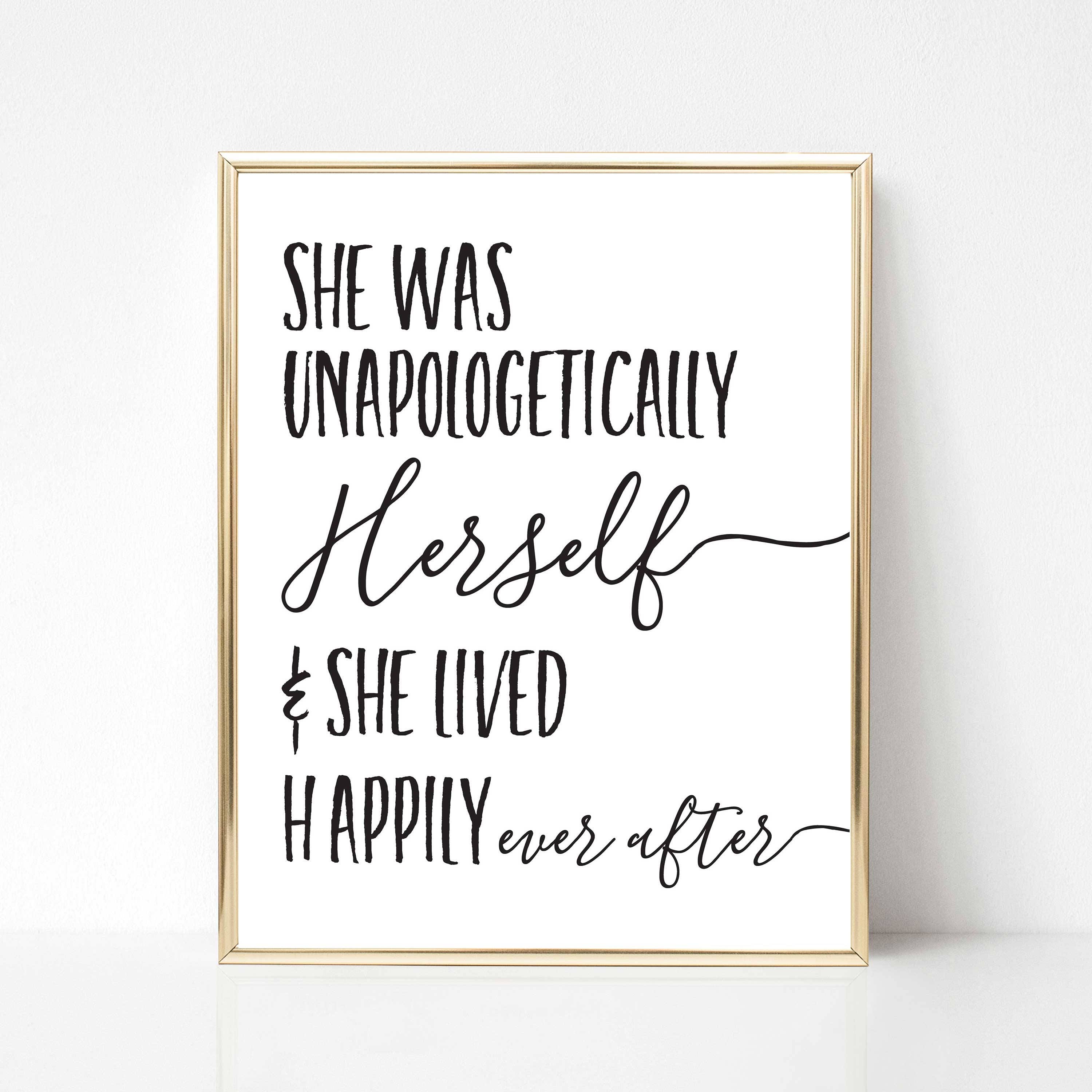 She Was Unapologetically Herself And She Lived Happily Ever Etsy