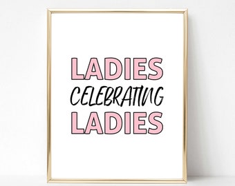 Ladies Celebrating Ladies Pink and Black Digital Print | Galentines Day Gift | Best Friend Gift | Parks and Recreation Print | Parks and Rec