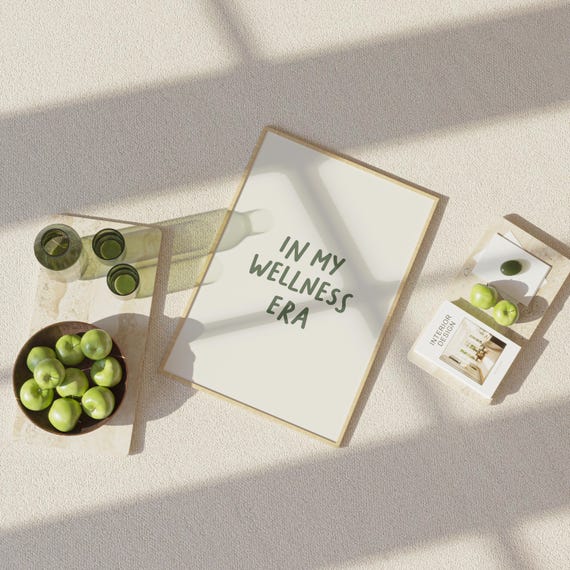 In My Wellness Era Wall Art In My Wellness Era Poster Wellness Quote Print Wellness Era Digital Download Wellness Motivational Art