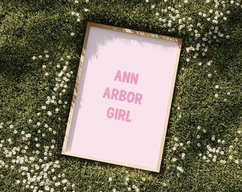 Ann Arbor Girl Wall Art Pink College Dorm Room Decor Michigan Apartment Printable Artwork