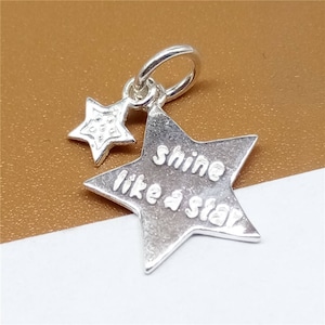 6 Sterling Silver Star Charms, 925 Silver Star Charms, Shine Like A Star Charms for Necklace Bracelet Earring