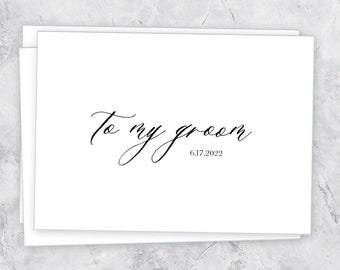 To my Groom Card / Wedding Stationery / Groom Wedding Day Card / Wedding Day Note / Custom Stationery