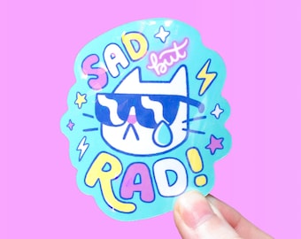 Sad But Rad Holographic Sticker