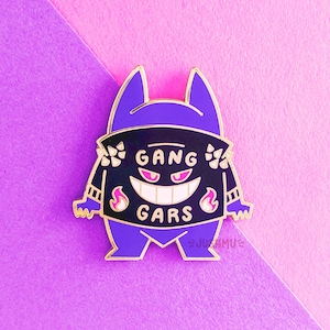 Gang Gar Enamel Pin