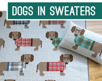 Dogs in Sweaters Quilt and Pillow Pattern by Elizabeth Hartman