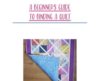 PDF Binding How to Booklet. A beginners guide to binding a quilt
