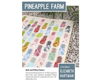 Pineapple Farm Quilt Pattern by Elizabeth Hartman