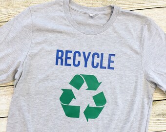 Recycle t-shirt | Earth Day | healthy | environment | science | save the planet |