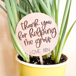 Thank You For Helping Me Grow Plant Stake, Teacher Appreciation Gifts, Teacher Gifts, End of the Year Teacher Gifts, Gift for Teacher