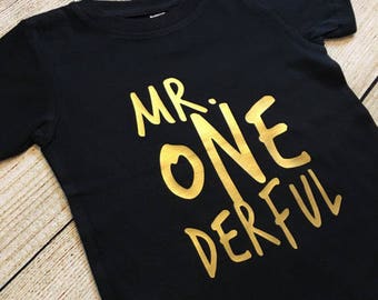 Mr. ONEderful First Birthday Shirt, Shirt for First Birthday Boy, Mr. ONE derful Party, Mr. Wonderful Shirt, Black and Gold First Birthday