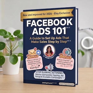 May include: A dark blue book titled Facebook Ads 101: A Guide to Set Up Ads That Make Sales Step by Step. The cover features a gold banner, a photo of Jessie Goh, and text about bonus content including Klaviyo integration and AI ad strategy prompts.