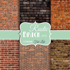 May include: Three different brick textures, each with a different color and pattern. The brick textures are labeled "Rustic Brick Paper" and "The Digital Fab Lab".