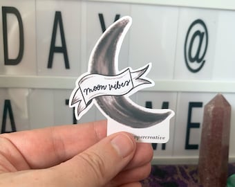 Moon Vibes Sticker | Matte Vinyl Decal, Water Bottle & Laptop