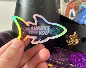 Shark Sticker, Shark, Stickers for laptop, water bottle and more, 2.5x2.5”, Sharks believe in you