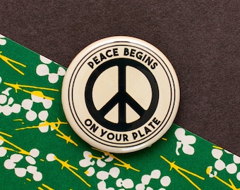 Vegan Badge Peace Begins On Your Plate Vegetarian Animal Liberation Rights ALF AF Veggie 38mm Pin Button Badge Gift Pacifist Activist Slogan