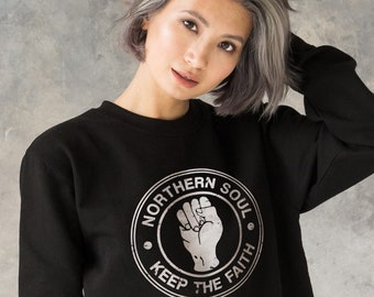 Northern Soul Sweatshirt: Keep The Faith, Retro 60s 70s Music