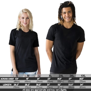 May include: Size chart for a black t-shirt with measurements in inches and centimeters. The chart shows the measurements for across chest and length for sizes S, M, L, XL, 2XL, 3XL, and 4XL.