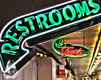 Restroom Fresh - INSTANT DIGITAL DOWNLOAD - Neon Restroom Sign at Pike Place Market - Seattle, Wa  with a Neon Fish sign in the background.