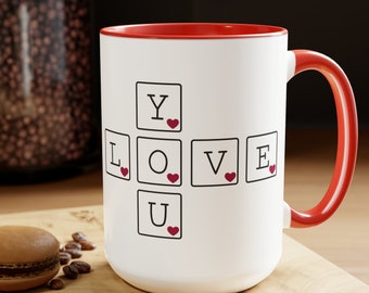 Love You Valentine taza de café, taza de amor, regalo de San Valentín, regalo para ella, taza de café de 11 oz, regalo para mamá, tazas de café de dos tonos, taza de 15 oz